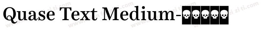 Quase Text Medium字体转换